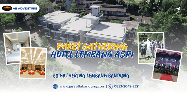 PAKET GATHEING HOTEL LEMBANG ASRI
