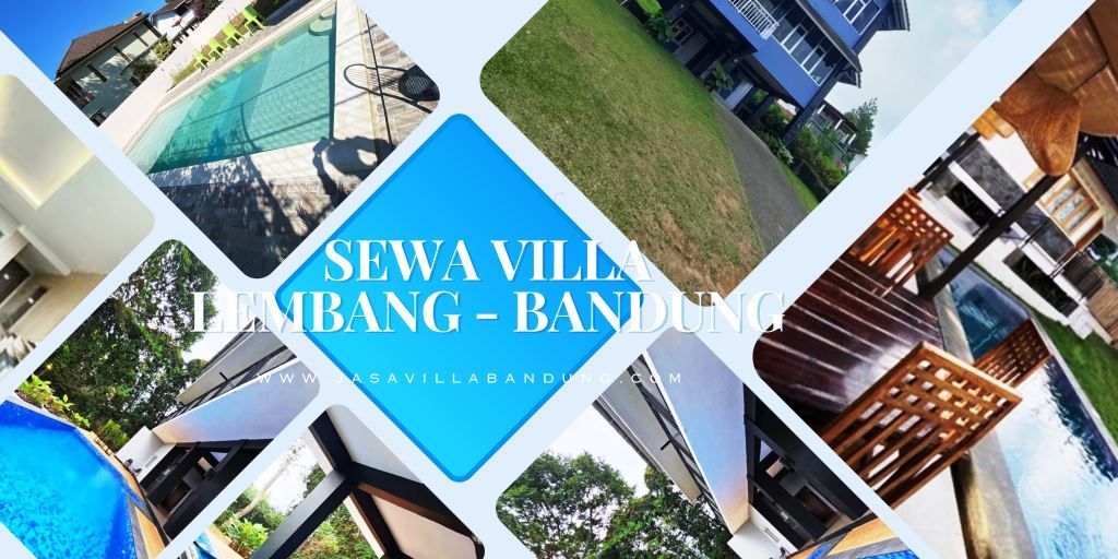 Sewa Villa Kapasitas 100 Orang Di Lembang